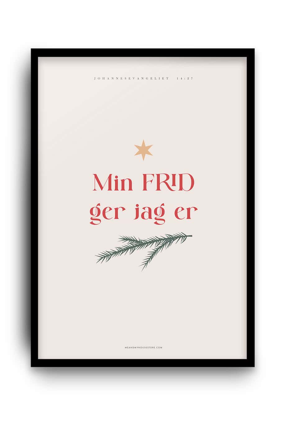 Julposter: Min frid ger jag er