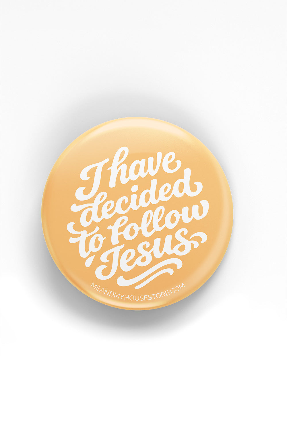 Magnet: I have decided