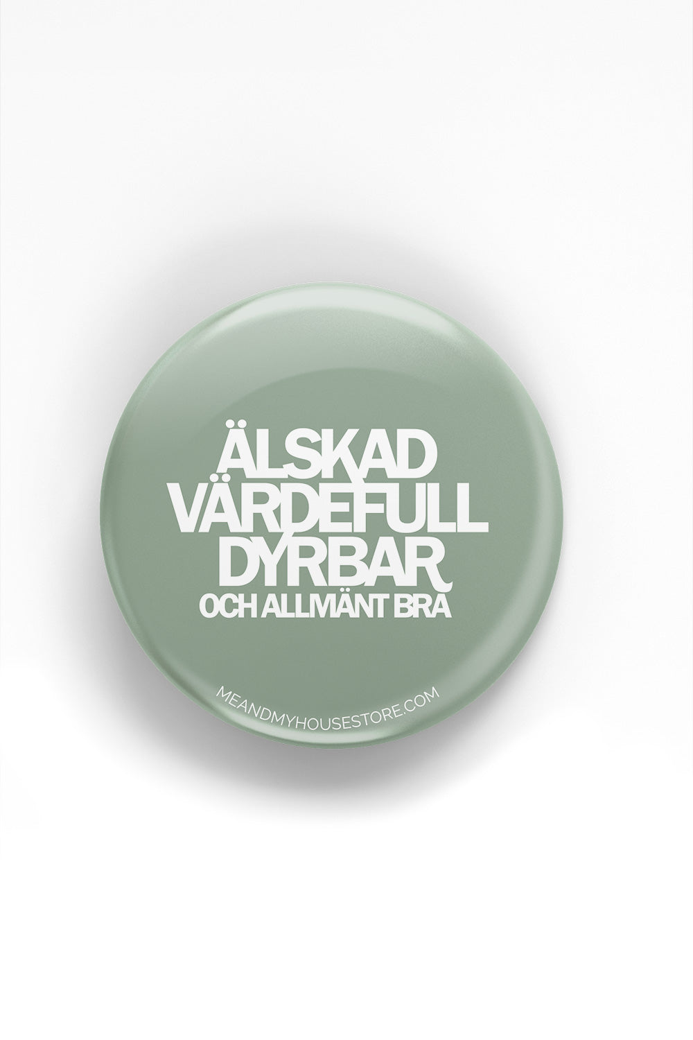 Knapp: Älskad, värdefull, dyrbar