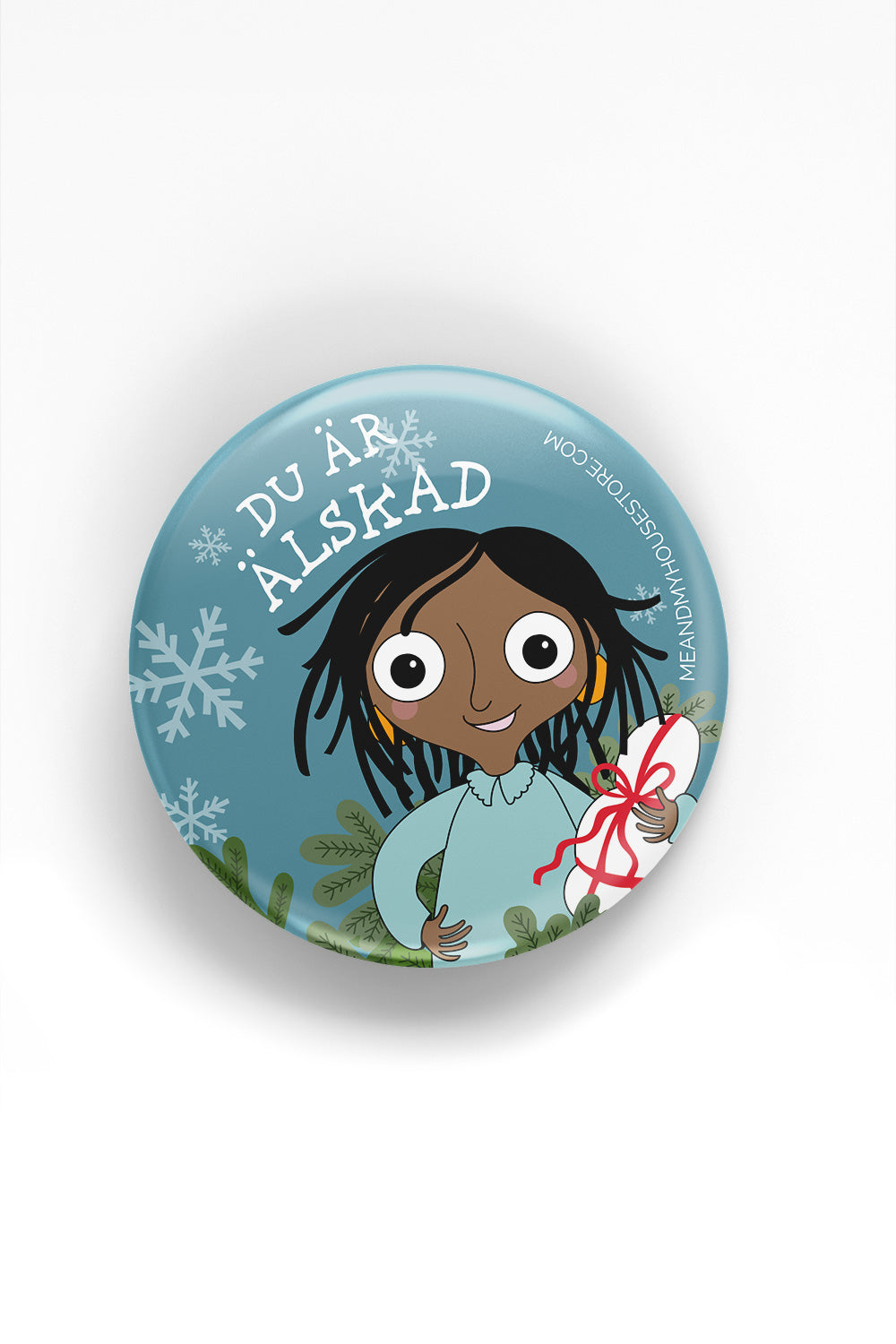 Knapp med julmotiv: Du är älskad