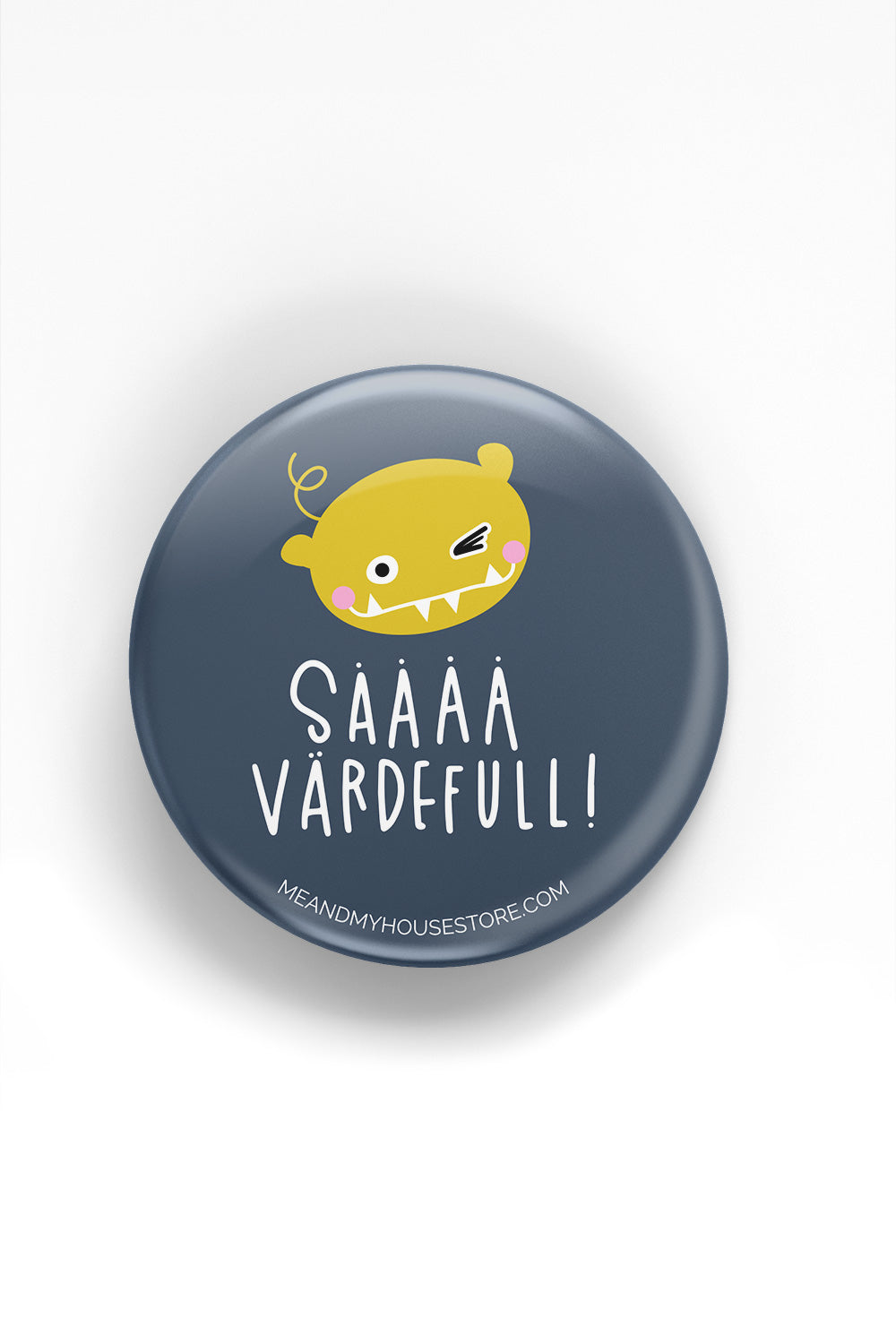 Knapp: Såååå värdefull!