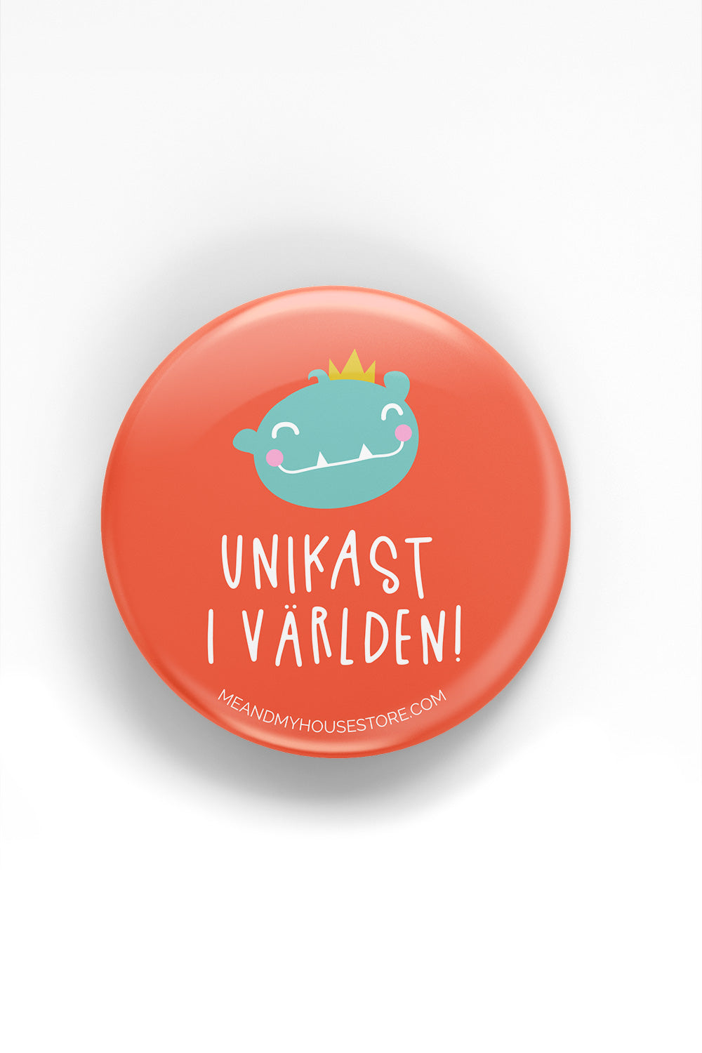 Röd knapp: Unikast i världen – Me and My House Store AB