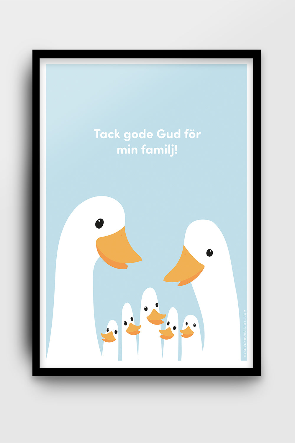 Poster med ankor: Tack gode Gud för min familj!