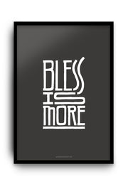 Poster: Bless is more