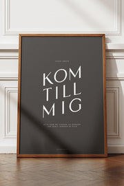 Poster: Kom till mig