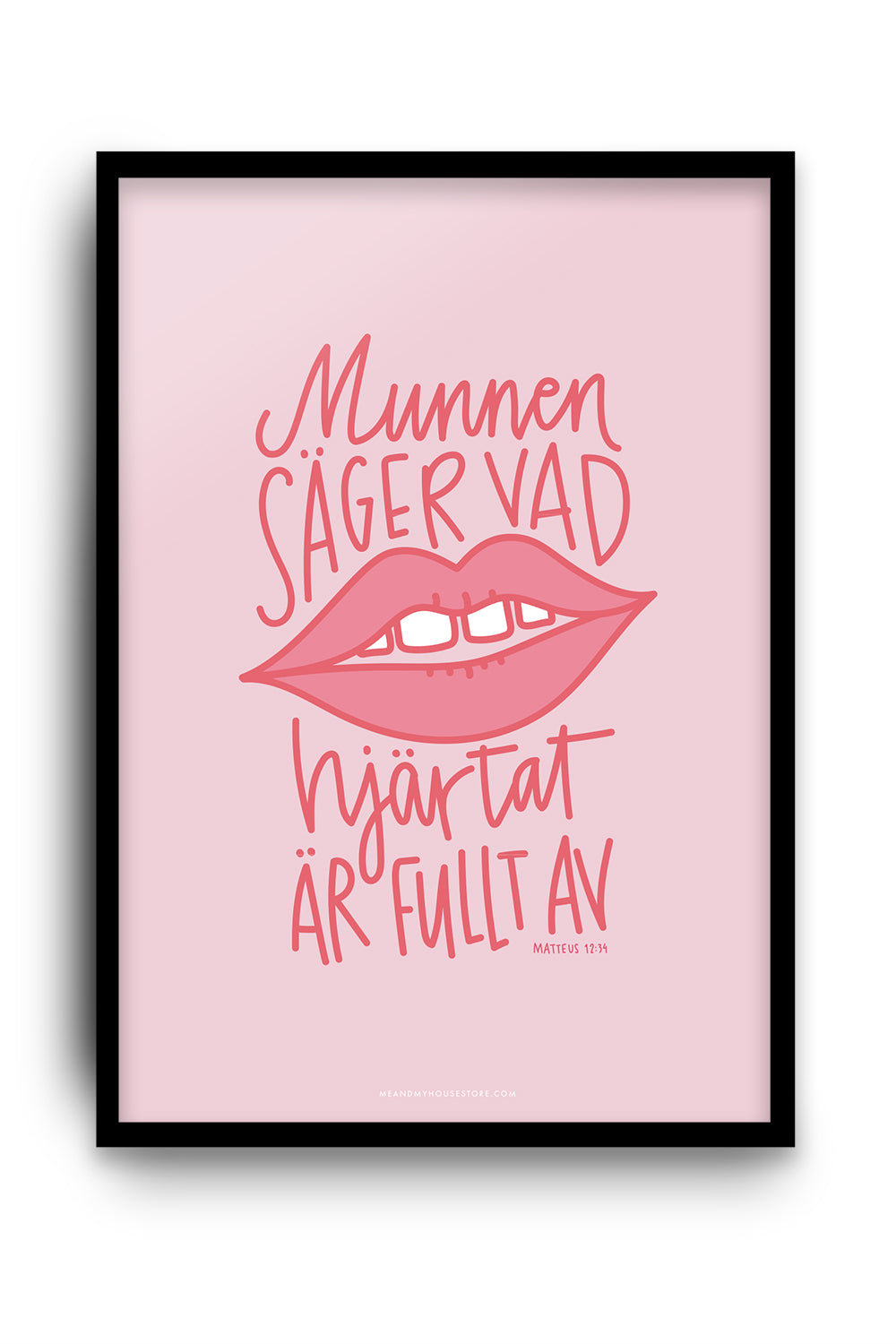 Poster: Munnen säger vad hjärtat är fullt av