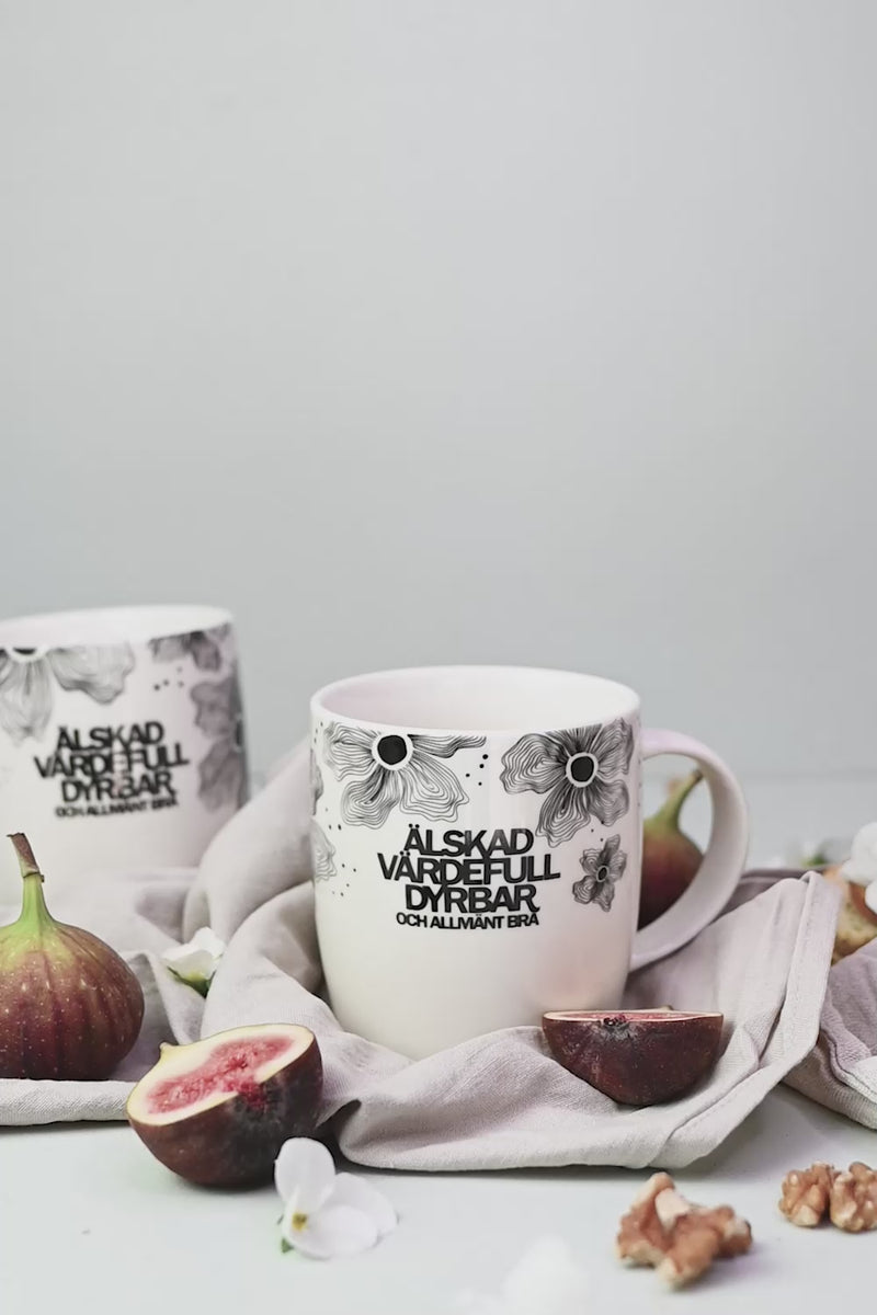 Mugg: Älskad, värdefull, dyrbar