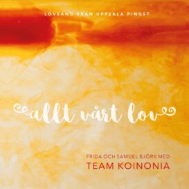 Team Koinonia – Allt vårt lov – CD-skiva - Me & My House Store